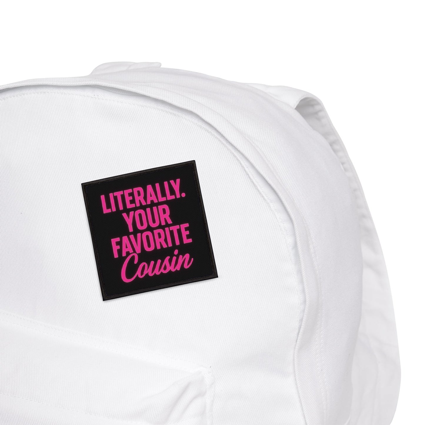 Literally Your Favorite Cousin Patch — Funny Iron-On Embroidered Patch